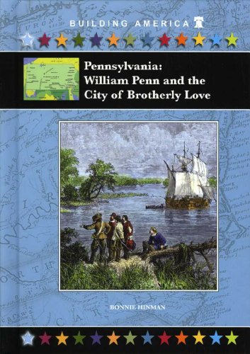 Stock image for Pennsylvania : William Penn and the City of Brotherly Love for sale by Better World Books: West