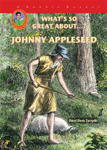 Imagen de archivo de Johnny Appleseed (Robbie Readers) (What's So Great About.?) a la venta por Ergodebooks