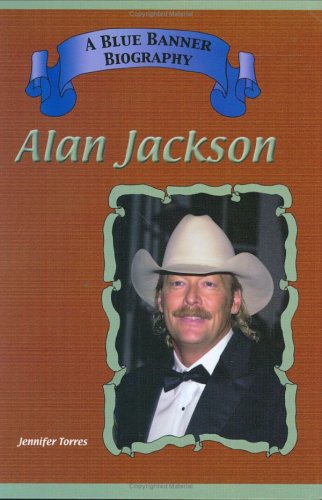9781584155041: Alan Jackson (Blue Banner Biographies)
