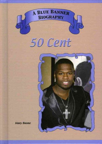 Stock image for 50 Cent (Blue Banner Biographies) for sale by Library House Internet Sales