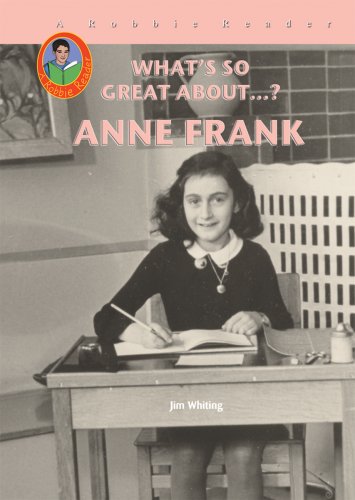 Anne Frank (Robbie Readers) (What's So Great About...?) (9781584155812) by Jim Whiting