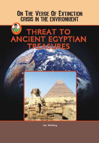 Library Book: Threat To Ancient Egyptian Treasures (Robbie Readers: On the Verge of Extinction: Crisis in the Environment) (9781584155881) by National Geographic Learning