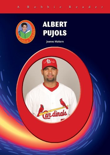 Albert Pujols (Robbie Readers) (9781584155966) by Joanne Mattern