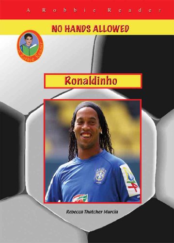 Stock image for Ronaldinho (Robbie Readers) (Robbie Readers) (Robbie Readers No Hands Allowed) for sale by Irish Booksellers