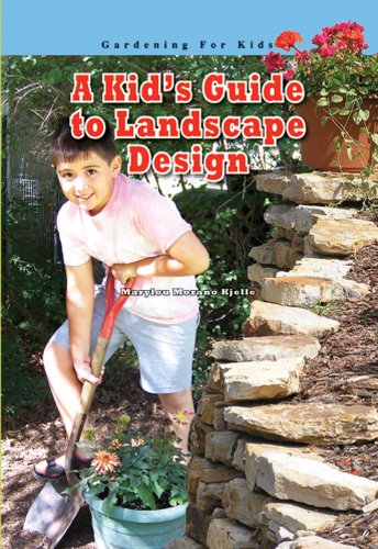 Stock image for A Kid's Guide to Landscape Design for sale by Better World Books