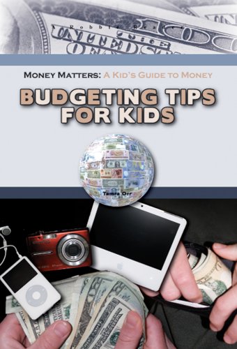 Beispielbild fr Budgeting Tips for Kids zum Verkauf von Better World Books