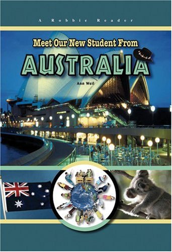 9781584156529: Meet Our New Student from Australia (Robbie Readers)