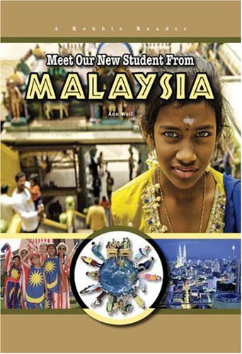 Stock image for Meet Our New Student from Malaysia for sale by Better World Books