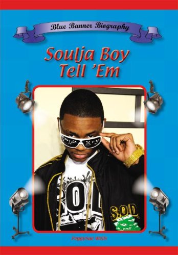 Beispielbild fr Soulja Boy Tell 'Em (Blue Banner Biographies) (Blue Banner Biography) zum Verkauf von Front Cover Books