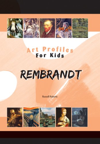 9781584157106: Rembrandt (Art Profiles for Kids)
