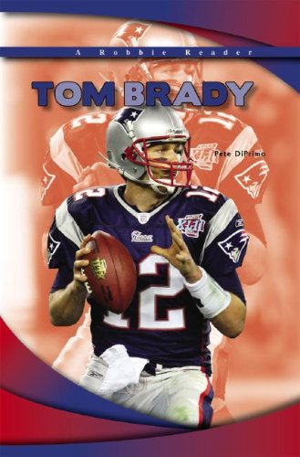 Tom Brady (Robbie Readers) (9781584157182) by DiPrimio, Pete