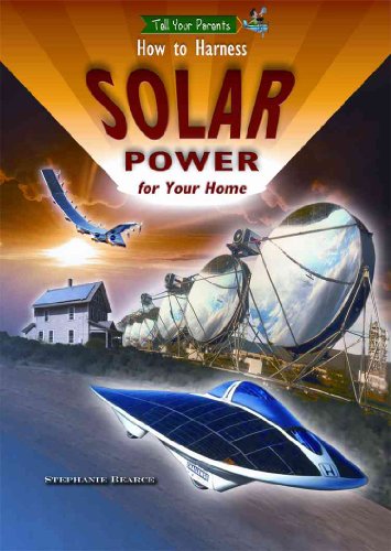 Imagen de archivo de How to Harness Solar Power for Your Home a la venta por Better World Books