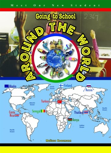 Beispielbild fr Going to School Around the World (Meet Our New Student) zum Verkauf von Wonder Book