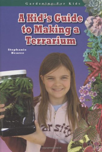 Beispielbild fr A Kid's Guide to Making a Terrarium zum Verkauf von Better World Books