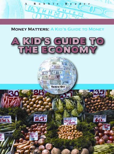 9781584158363: A Kid's Guide to the Economy