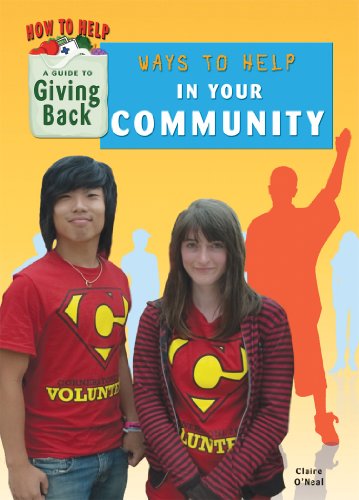 Stock image for Ways to Help in Your Community (How to Help: A Guide to Giving Back) for sale by Irish Booksellers
