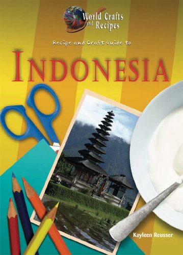 Beispielbild fr Recipe and Craft Guide to Indonesia zum Verkauf von Better World Books