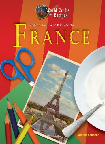 Beispielbild fr Recipe and Craft Guide to France zum Verkauf von Better World Books