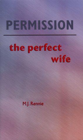 Beispielbild fr Permission/The Perfect Wife zum Verkauf von ThriftBooks-Dallas