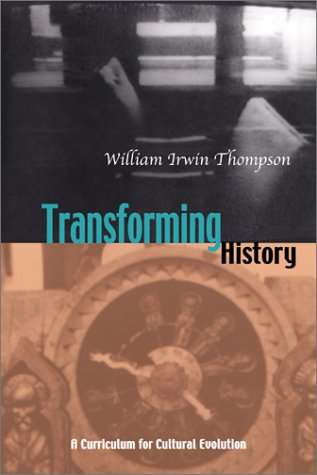 Beispielbild fr Transforming History : A Curriculum for Cultural Evolution zum Verkauf von Better World Books