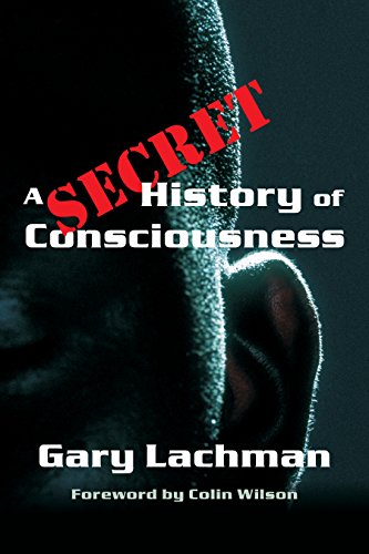Beispielbild fr A Secret History of Consciousness zum Verkauf von Chiron Media