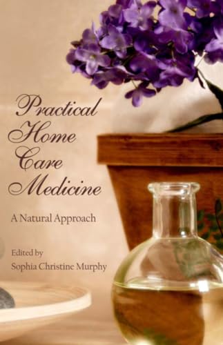 Stock image for Practical Home Care Medicine: A Natural Approach (Panacea Wellness Guide) for sale by WorldofBooks