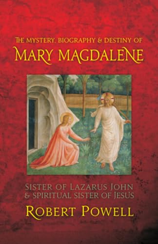 Stock image for The Mystery, Biography & Destiny of Mary Magdalene: Sister of Lazaraus John & Spiritual Sister of Jesus (Paperback) for sale by Grand Eagle Retail