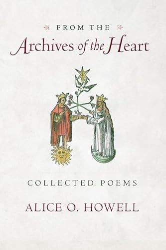 9781584200802: From the Archives of the Heart: Collected Poems