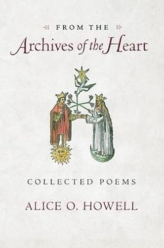 Stock image for From the Archives of the Heart: Collected Poems for sale by HPB-Diamond