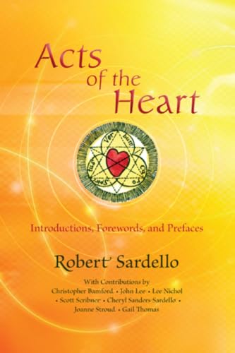 

Acts of the Heart: Culture-Building, Soul-Researching Introductions, Forewords, and Prefaces