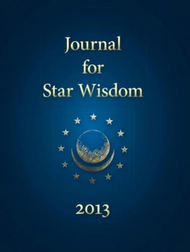 Stock image for Journal for Star Wisdom 2013 (Star Wisdom 2020) for sale by Lucky's Textbooks