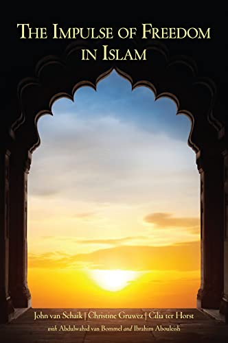Stock image for The Impulse of Freedom in Islam for sale by Books From California