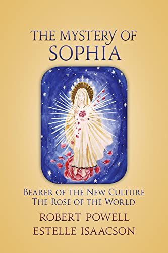 9781584201755: The Mystery of Sophia: Bearer of the New Culture: The Rose of the World