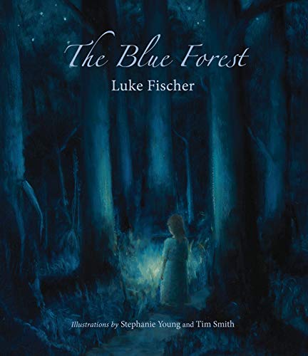 Stock image for The Blue Forest: Bedtime Stories for the Nights of the Week for sale by WorldofBooks