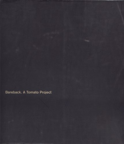 Imagen de archivo de Bareback: A Tomato Project a la venta por Front Cover Books