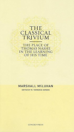 9781584230670: The Classical Trivium: The Place of Thomas Nashe in the Learning of His Time