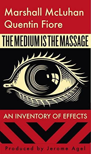 9781584230700: THE MEDIUM IS THE MASSAGE: An Inventory of Effects