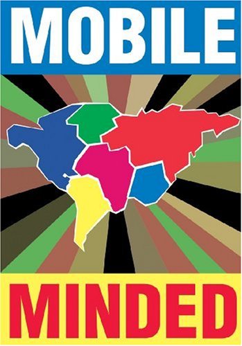 Mobile Minded (9781584231233) by Gerritzen, Mieke; Lovink, Geert