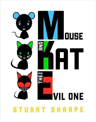 Stock image for Mouse and Kat and the Evil One for sale by Better World Books: West