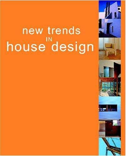 Stock image for New Trends In House Design for sale by Magers and Quinn Booksellers