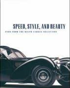 Beispielbild fr Speed, Style, and Beauty. Cars from the Ralph Lauren Collection zum Verkauf von medimops
