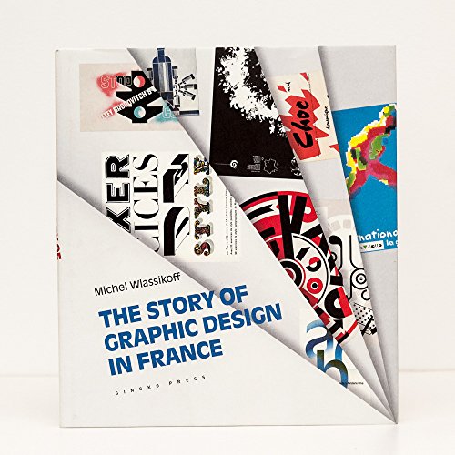9781584232209: The Story of Graphic Design in France
