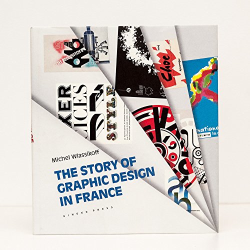 Stock image for The Story of Graphic Design in France for sale by medimops