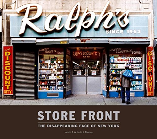 Beispielbild fr Store Front - The Disappearing Face of New York: The Disappearing Face of Old New York zum Verkauf von medimops