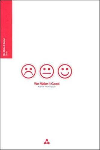 Beispielbild fr We Make It Good: A Shilo Monograph zum Verkauf von Decluttr