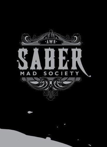 Beispielbild fr Saber: Mad Society zum Verkauf von Salish Sea Books