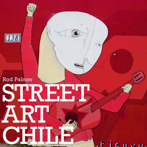 9781584233008: Street Art Chile