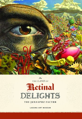 Stock image for The Land of Retinal Delights: The Juxtapoz Factor for sale by Russian Hill Bookstore