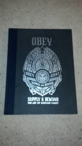 Beispielbild fr OBEY: Supply & Demand - The Art of Shepard Fairey - 20th Anniversary Edition zum Verkauf von Irish Booksellers