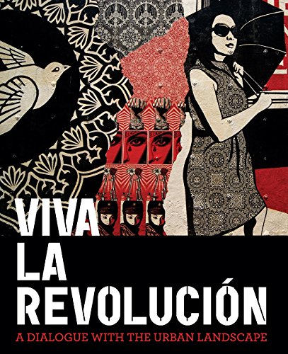 Stock image for Viva La Revolucion: A Dialogue with the Urban Landscape for sale by Bunt Buchhandlung GmbH